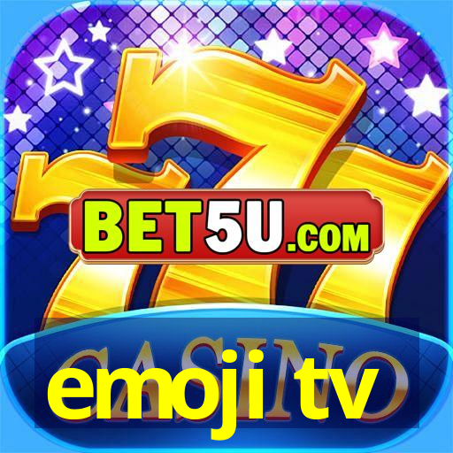 emoji tv